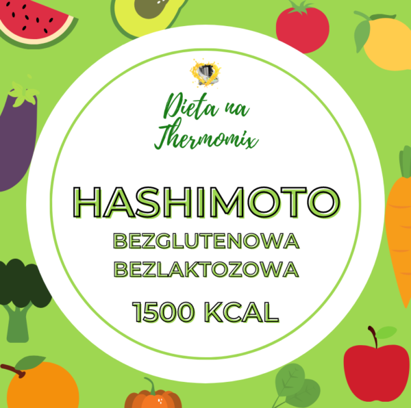 7 dni Dieta Hashimoto Bezglutenowa Bezlaktozowa 1500 kcal Thermomix 5